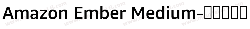 Amazon Ember Medium字体转换